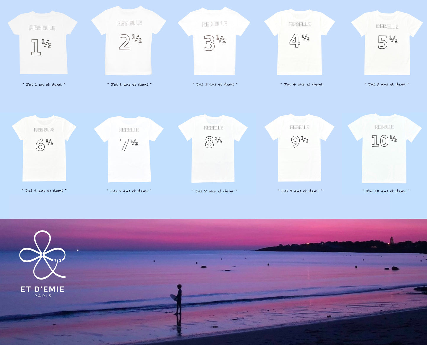 DEMI ANNIVERSAIRE, TEE SHIRT ENFANT REBELLE, COTON BIO, FABRIQUÉ EN FRANCE, 1 AN ET DEMI, 2 ANS ET DEMI, 3 ANS ET DEMI, 4 ANS ET DEMI, 5 ANS ET DEMI, 6 ANS ET DEMI, 7 ANS ET DEMI, 8 ANS ET DEMI, 9 ANS ET DEMI, 10 ANS ET DEMI, ETOILES, CADEAU DEMI ANNIVERSAIRE, HAPPY HALF BIRTHDAY, ET D'EMIE