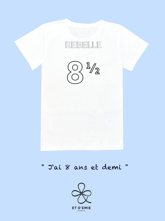 REBELLE "I'm 8 and a half" t-shirt in organic cotton π«π·