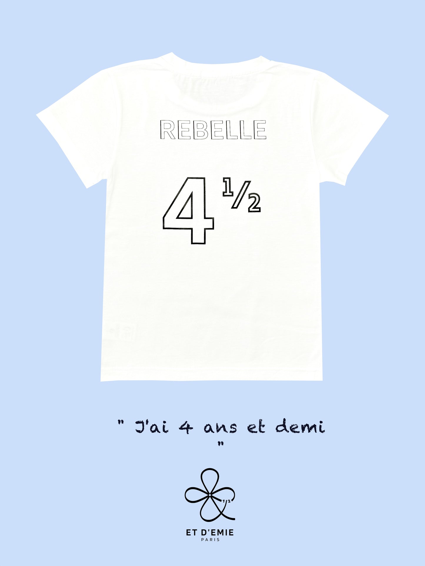 REBELLE "I'm 4 and a half" t-shirt in organic cotton 🇫🇷