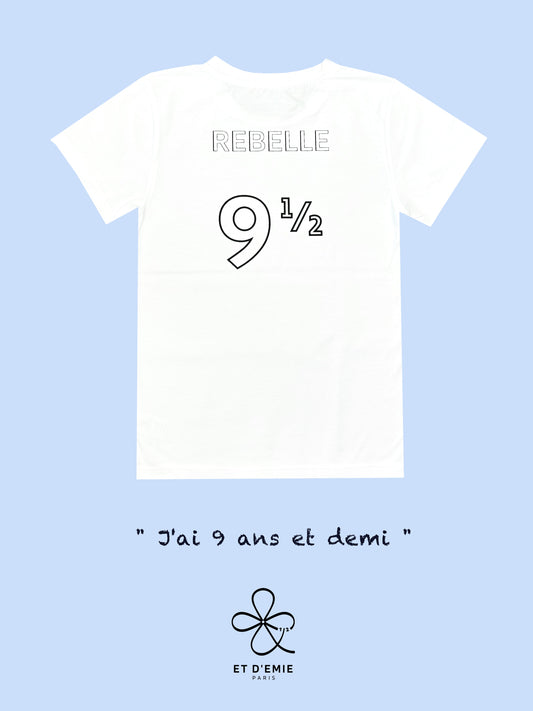 REBELLE "I'm 9 and a half" t-shirt in organic cotton π«π·