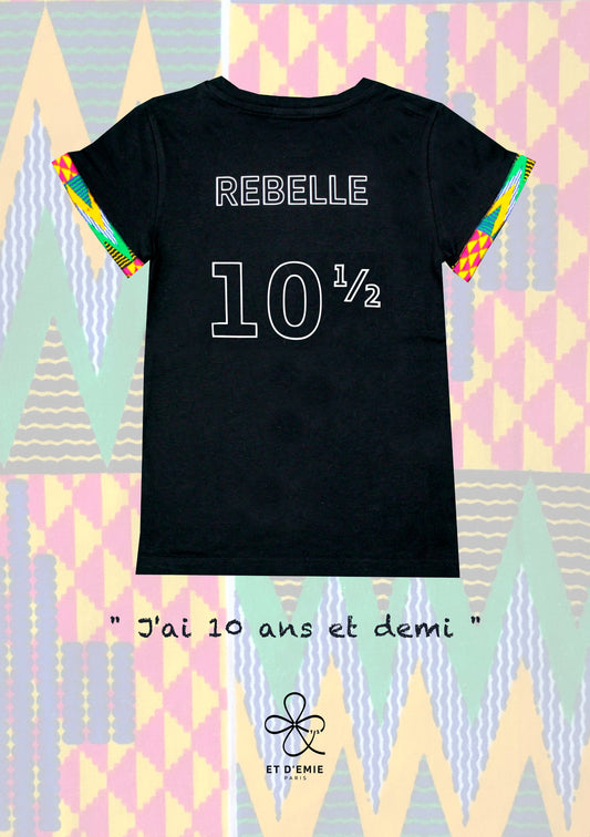 REBELLE "I'm 10 and a half" t-shirt embroidered in organic cotton and wax 🇫🇷