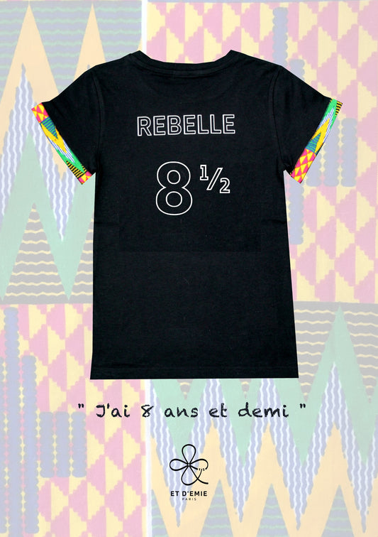 REBELLE t-shirt "I'm 8 and a half years old" embroidered in organic cotton and wax π«π·