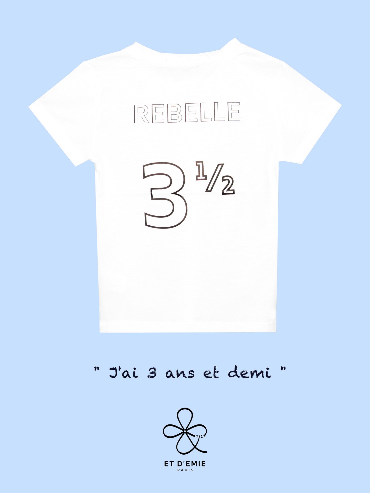 REBELLE "I'm 3 and a half" t-shirt in organic cotton 🇫🇷